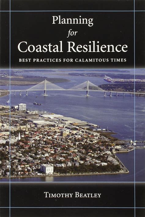 planning for coastal resilience best practices for calamitous times Doc