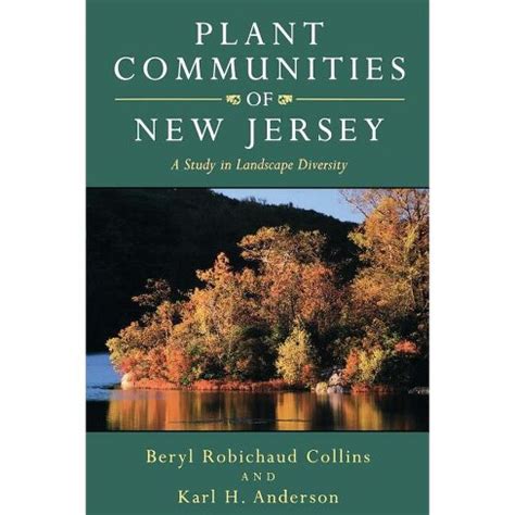 plant communities of new jersey a study in landscape diversity Reader