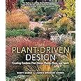 plant driven design creating gardens that honor plants place and spirit Kindle Editon