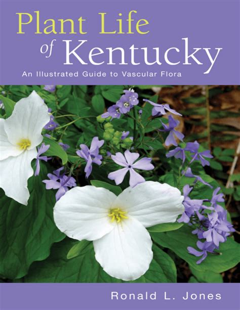 plant life of kentucky an illustrated guide to the vascular flora Kindle Editon