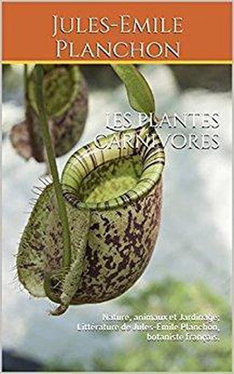 plantes carnivores jules mile planchon ebook PDF