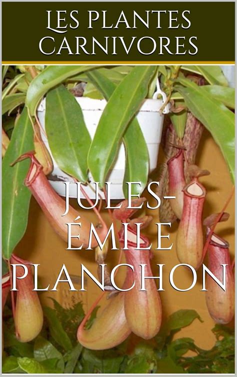 plantes carnivores jules mile planchon ebook PDF