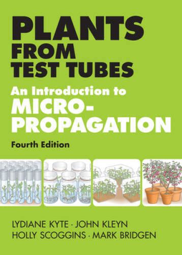 plants from test tubes an introduction to micropropogation 4th edition Kindle Editon