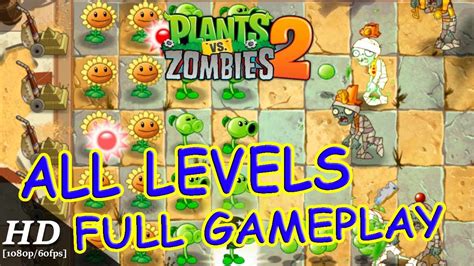 Plants Vs Zombies 2 Full Walkthrough