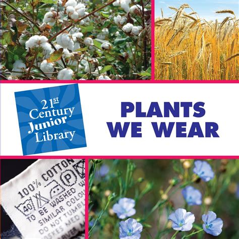 plants we wear 21st century junior library plants PDF
