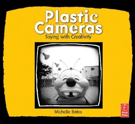 plastic cameras toying with creativity PDF