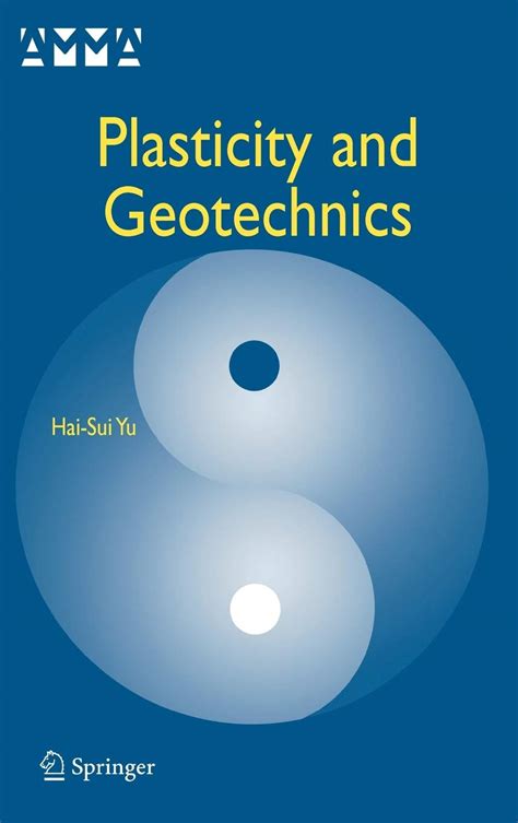 plasticity and geotechnics advances in mechanics and mathematics PDF