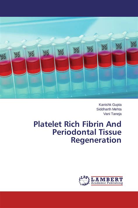 platelet fibrin periodontal tissue regeneration Kindle Editon