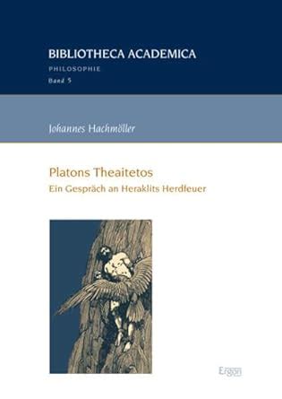 platons theaitetos gespr ch heraklits herdfeuer PDF