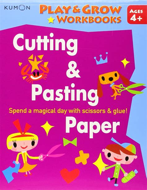 play and grow cutting and pasting paper play and grow workbook Reader