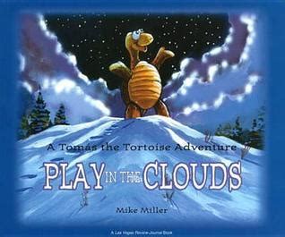 play in the clouds a tomas the tortoise adventure las vegas review journal book Kindle Editon