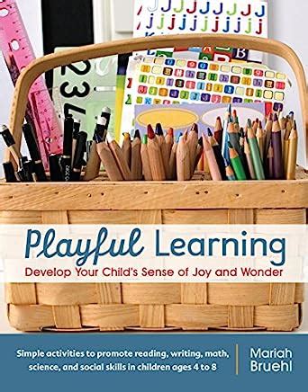 playful learning develop your childs sense of joy and wonder Doc