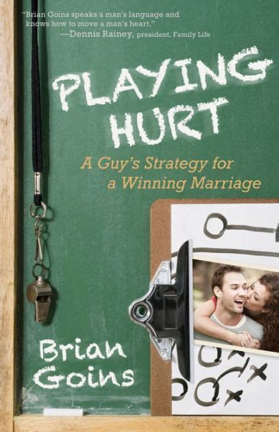 playing hurt a guys strategy for a winning marriage Doc