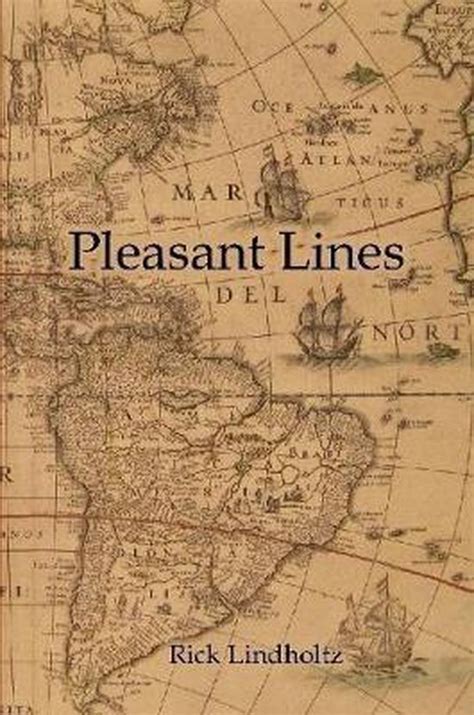 pleasant lines by rick lindholtz Kindle Editon