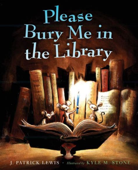 please bury me in the library Reader