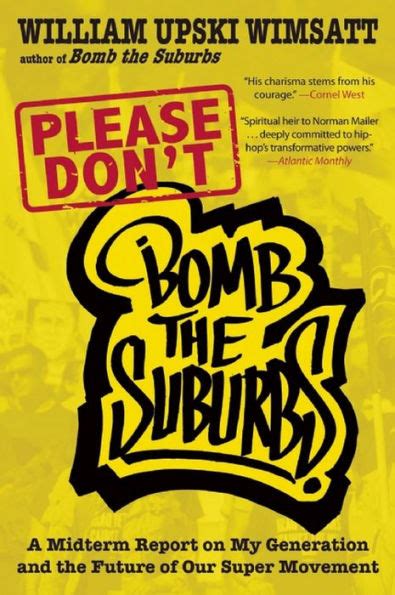 please dont bomb the suburbs a midterm report on my generation and the future of our super movement Reader