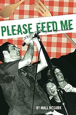 please feed me a punk vegan cookbook Doc