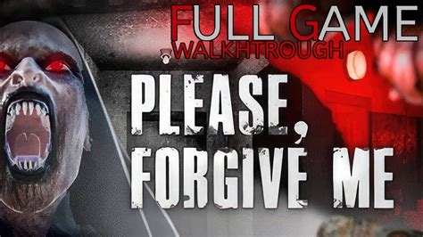 Please Forgive Me Game Walkthrough