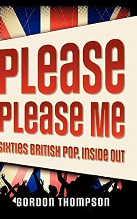 please please me sixties british pop inside out PDF