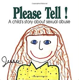 please tell a childs story about sexual abuse early steps PDF