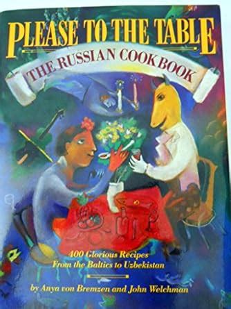 please to the table the russian cookbook Kindle Editon