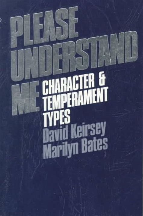 please understand me character and temperament types Doc