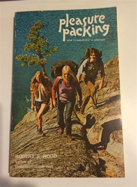 pleasure packing how to backpack in comfort Reader