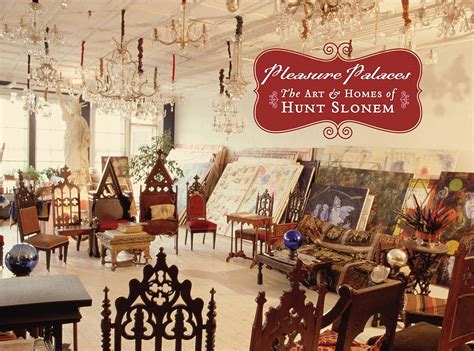 pleasure palaces the art and homes of hunt slonem Doc