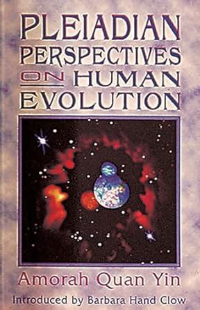 pleiadian perspectives on human evolution Kindle Editon