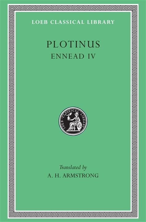 plotinus volume iv enneads iv loeb classical library no 443 Reader