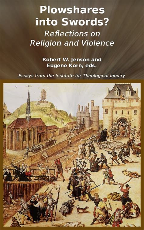 plowshares into swords? reflections on religion and violence Kindle Editon