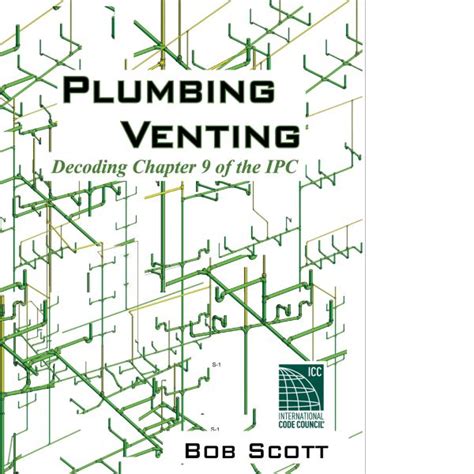 plumbing venting decoding chapter 9 of the ipc Reader