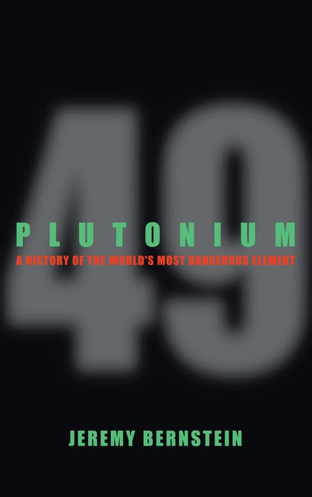 plutonium a history of the worlds most dangerous element PDF