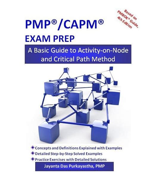 pmpÂ® or capmÂ® exam prep a basic guide to activity on node and critical path method Epub