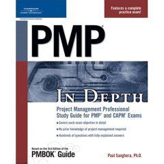 pmp in depth project management professional study guide for pmp and capm exams Kindle Editon