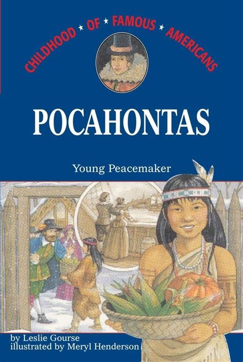 pocahontas young peacemaker childhood of famous americans Reader