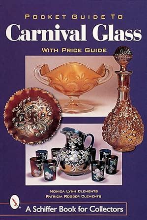 pocket guide to carnival glass with price guide a schiffer book for collectors Epub