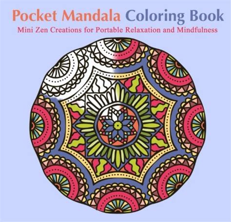 pocket mandala coloring book mini zen creations for portable relaxation and mindfulness Reader