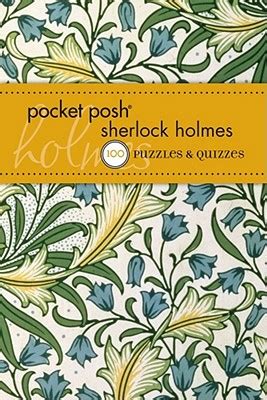 pocket posh sherlock holmes 100 puzzles and quizzes PDF
