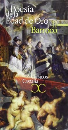 poesia de la edad de oro ii barroco clasicos castalia c or c PDF