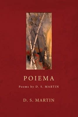 poiema poems by d s martin Epub