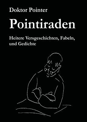 pointiraden heitere versgeschichten fabeln gedichte PDF