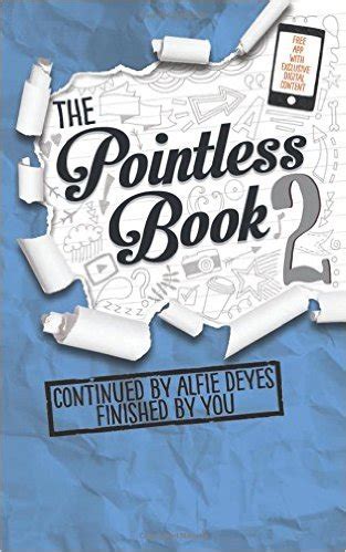pointless book 2 continued by alfie deyes finished by you Doc