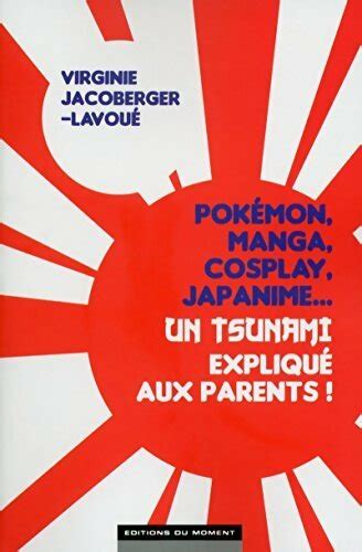 pok mon cosplay japanime tsunami expliqu ebook Kindle Editon