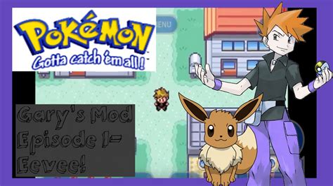 Pokemon Gary S Mod Walkthrough