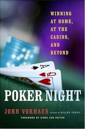 poker night winning at home at the casino and beyond Doc