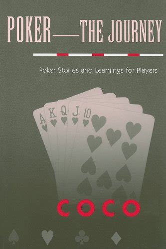 poker the journey poker stories and learnings for players Epub