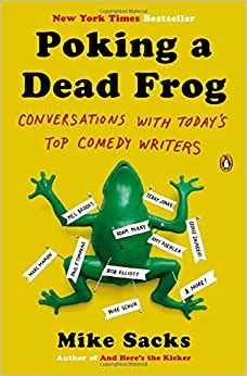 poking a dead frog conversations with today’s top comedy writers Doc