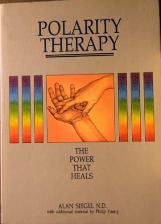 polarity therapy the power that heals PDF