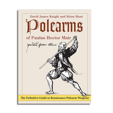 polearms of paulus hector mair Kindle Editon